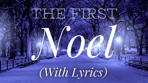 the first noel youtube|The First Noel with Lyrics .